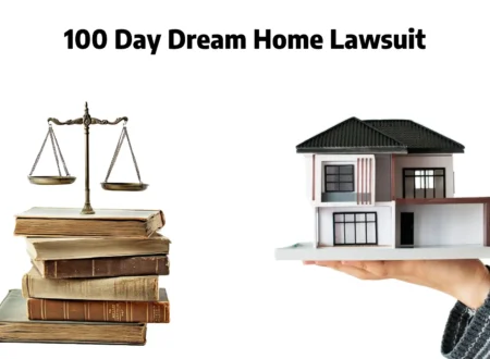 100 day dream home lawsuit